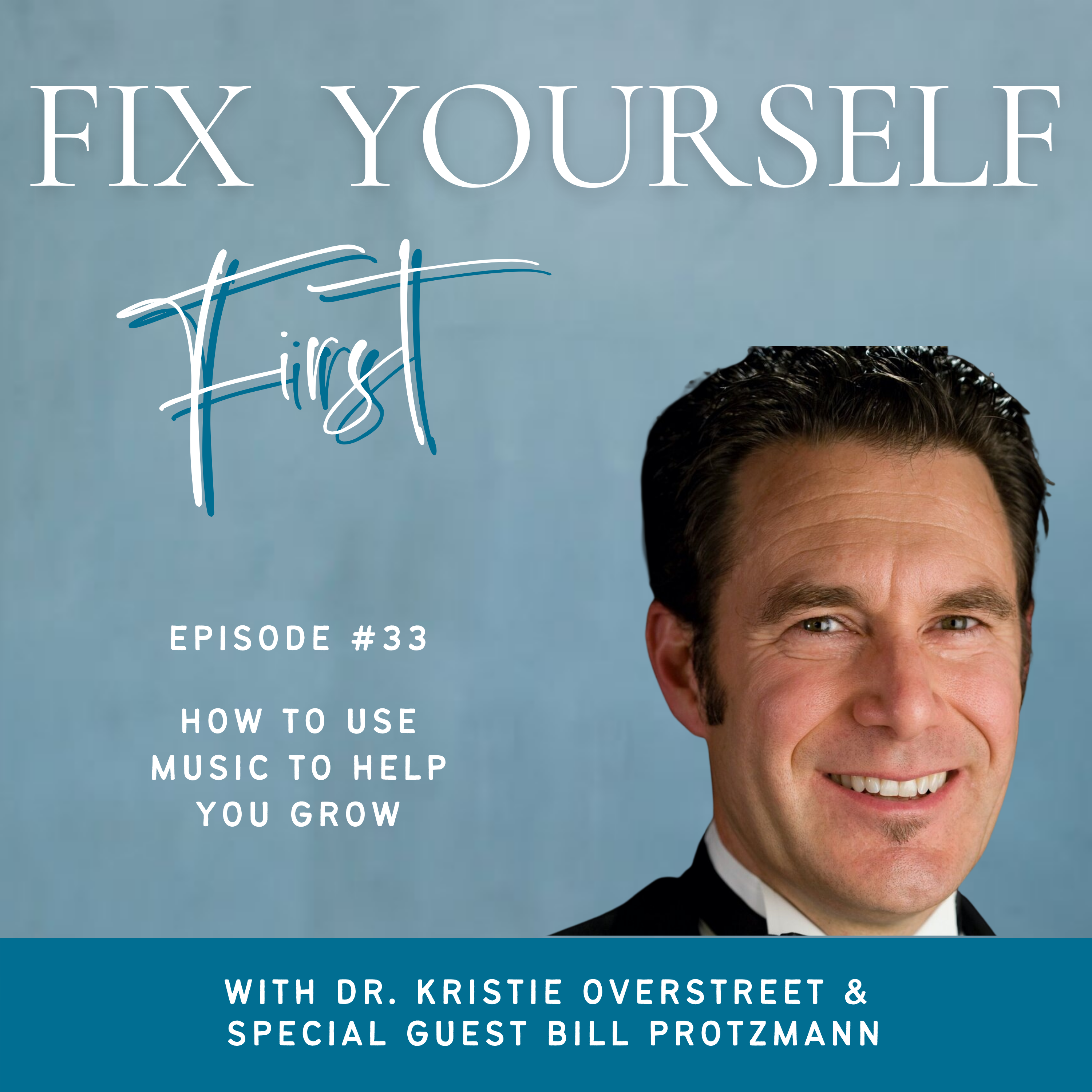 Fix Yourself First - Episode 33