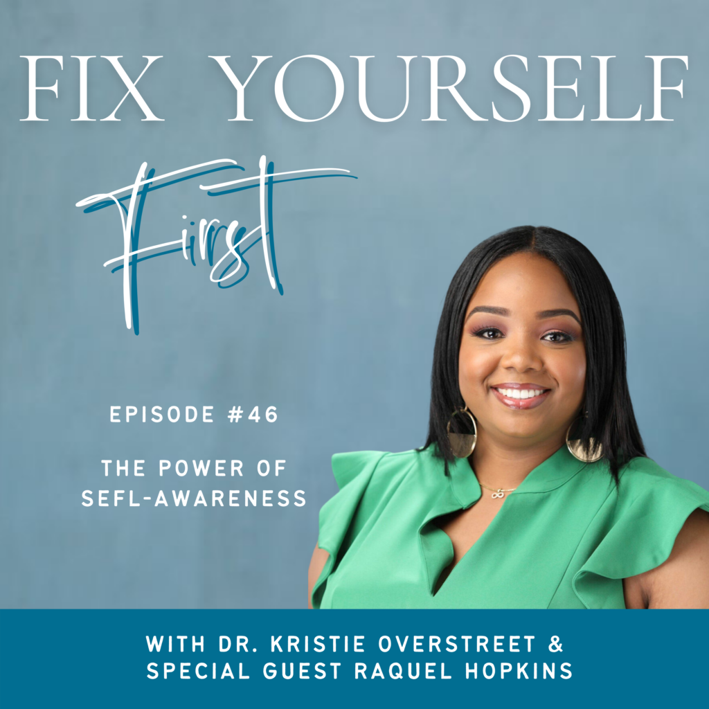 46 The Power of SelfAwareness in Success with RaQuel Hopkins Dr