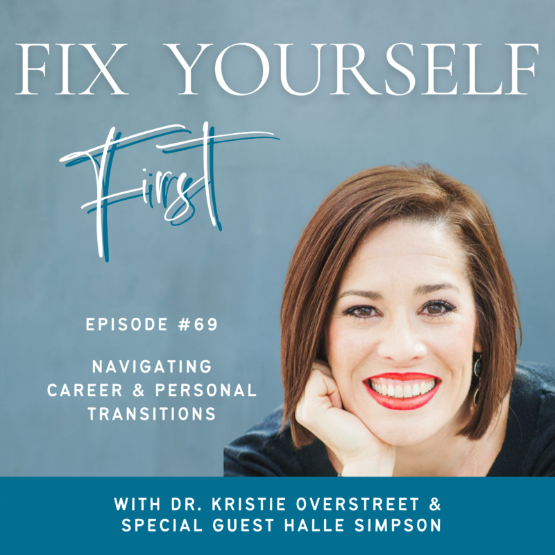 #69 Navigating Career and Personal Transitions with Halle Simpson – Dr ...