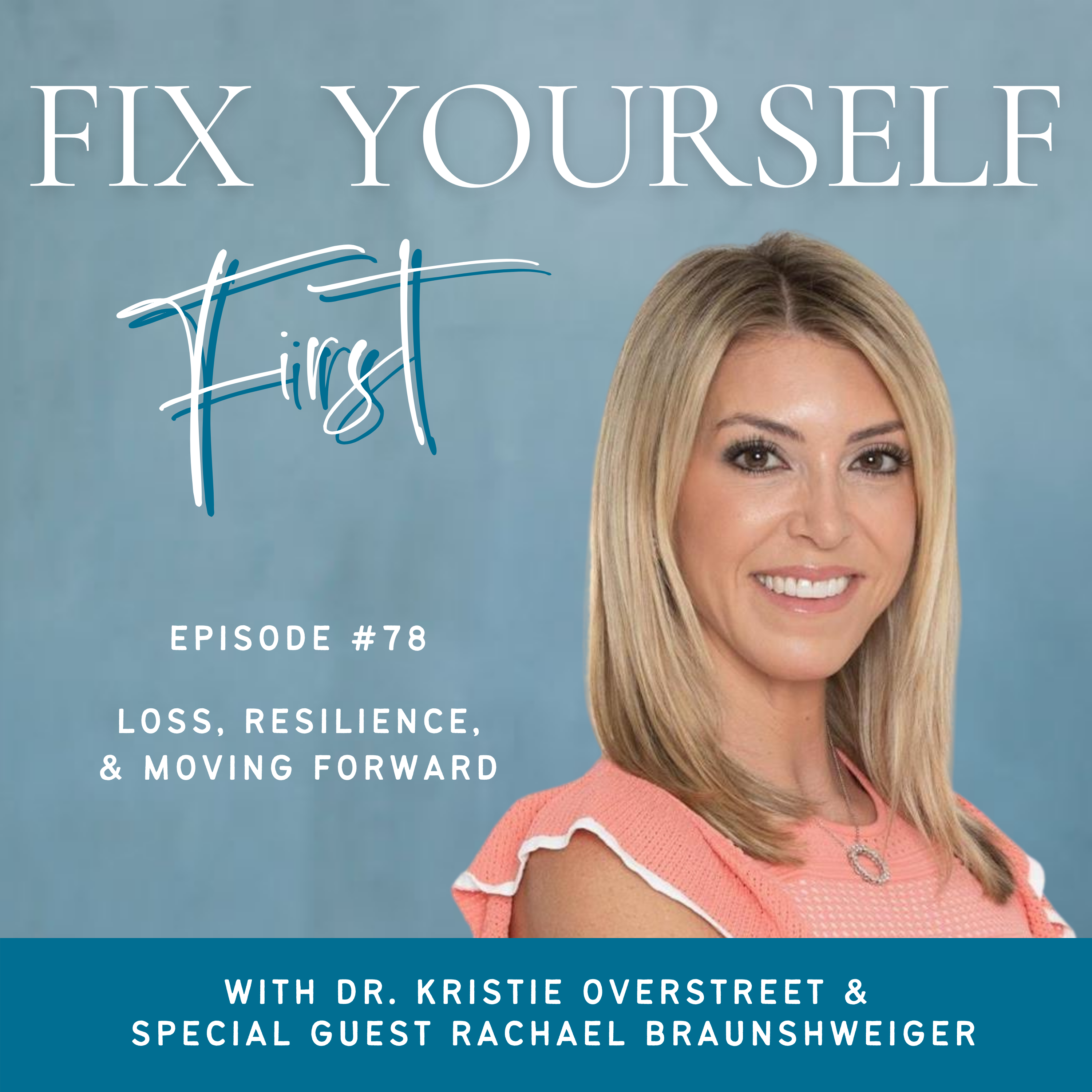 Fix Yourself First - Episode 78