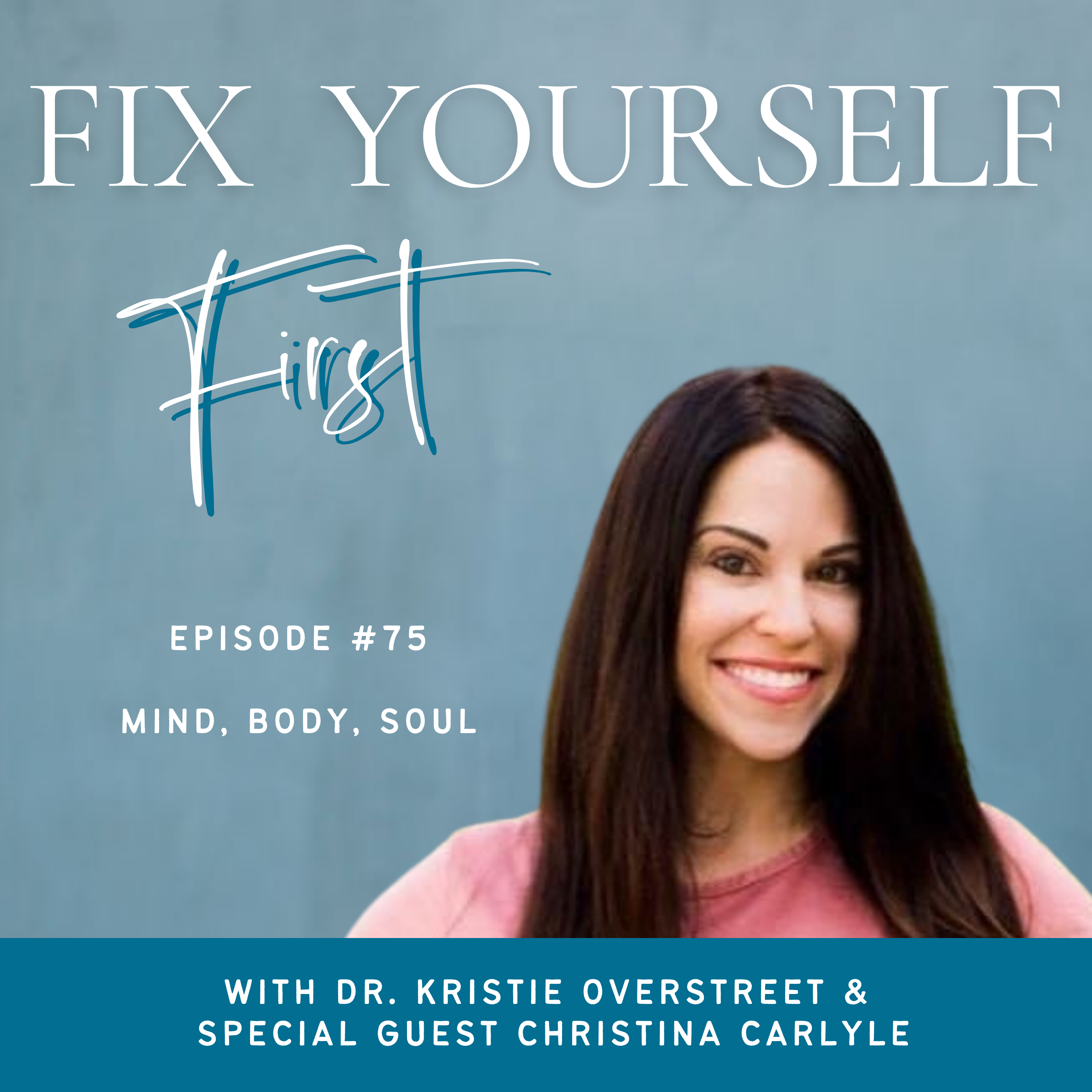 Fix-Yourself-First-Episode-75