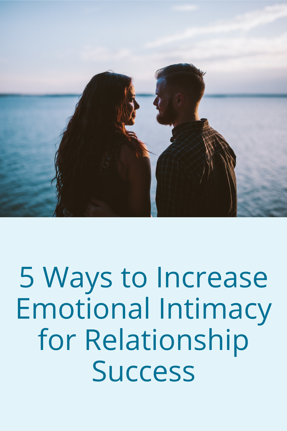 increase emotional intimacy
