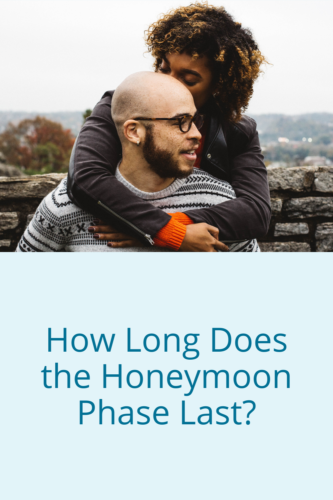 How Long Does the Honeymoon Phase Last?